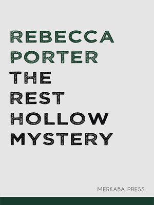 cover image of The Rest Hollow Mystery